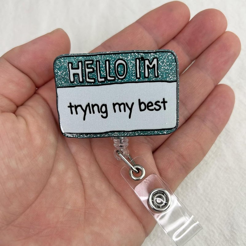 Bydevia Hello I'm Trying My Best Badge Reel Retractable, Funny Badge Reel for Nurse Nursing Student RN MA CNA LPN Medical Worker & Teacher, ID Name Badge Holder with Alligator Clip & 24” Durable Nylon Cord - Image 3